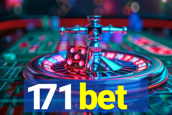 171 bet